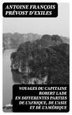 Voyages du capitaine Robert Lade en differentes parties de l'Afrique, de l'Asie et de l'Amérique (eBook, ePUB)