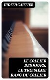 Le collier des jours: Le troisième rang du collier (eBook, ePUB)