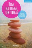 High Challenge, Low Threat: How the Best Leaders Find the Balance (eBook, ePUB)