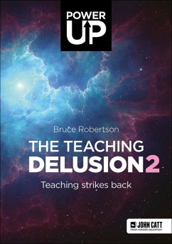 Cover The Teaching Delusion 2: Teaching Strikes Back (eBook, ePUB)