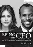 Being the CEO: The six dimensions of organisational leadership (eBook, ePUB)
