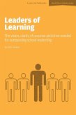 Leaders of Learning: The Vision, Clarity of Purpose and Drive Needed for Outstanding School Leadership (eBook, ePUB)