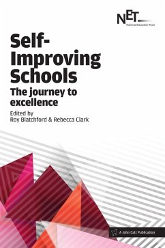 Self-Improving Schools: The Journey to Excellence (eBook, ePUB) - Blatchford, Roy
