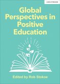 Global Perspectives in Positive Education (eBook, ePUB)