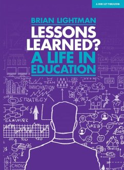 Lessons Learned: A life in education (eBook, ePUB) - Lightman, Brian