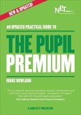 An Updated Practical Guide to the Pupil Premium (eBook, ePUB)
