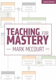 Teaching for Mastery (eBook, ePUB) Teaching for Mastery (eBook, ePUB)