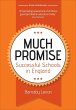 Much Promise: Successful Schools in... - Bild 1
