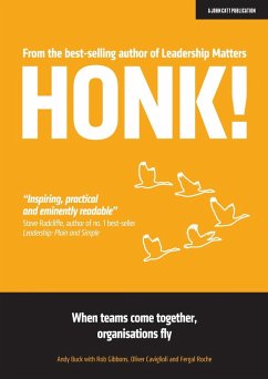 HONK: When teams come together, organisations fly (eBook, ePUB) - Buck, Andy; Roche, Fergal; Gibbons, Rob