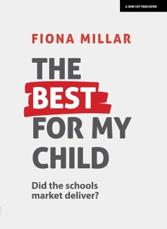 Cover The Best For My Child: Did the market really deliver? (eBook, ePUB)