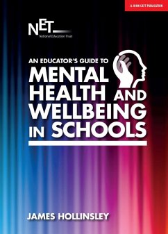 Cover An Educator's Guide to Mental Health and Wellbeing in Schools (eBook, ePUB)
