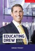 Educating Drew: The real story of Harrop Fold School (eBook, ePUB)