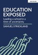 Education Exposed: Leading a school in... - Bild 1