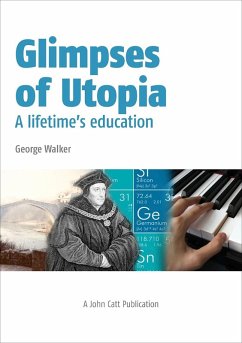Cover Glimpses of Utopia: A lifetime's education (eBook, ePUB)