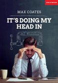 It's Doing My Head In: Leading complex organisations with a Palaeolithic brain (eBook, ePUB)
