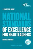 A Practical Guide: The National Standards of Excellence for Headteachers (eBook, ePUB)