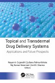 Topical and Transdermal Drug Delivery Systems (eBook, PDF)