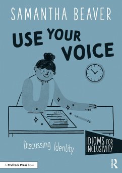 Use Your Voice (eBook, PDF) - Beaver, Samantha