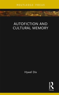 Cover Autofiction and Cultural Memory (eBook, ePUB)