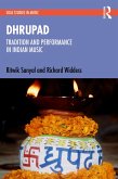 Dhrupad: Tradition and Performance in Indian Music (eBook, PDF)
