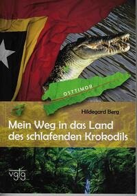 Mein Weg in das Land des schlafenden Krokodils