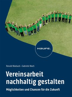 Vereinsarbeit nachhaltig gestalten (eBook, PDF) - Wadsack, Ronald; Wach, Gabriele