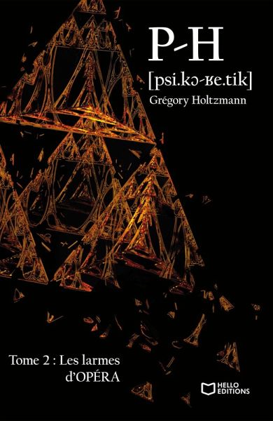 P-H Tome 2 : Les Larmes d'Opéra (eBook, ePUB) P-H Tome 2 : Les Larmes d'Opéra (eBook, ePUB)