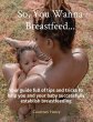 So, You Wanna Breastfeed... (eBook,... - Bild 1