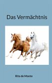 Das Vermächtnis (eBook, ePUB)