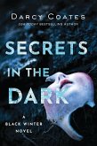 Secrets in the Dark (Black Winter, #2) (eBook, ePUB)