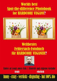 Weltbestes Fehlersuch-Fotobuch für HARDCORE VEGANER? (eBook, ePUB)