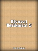 Ulvovat Verikoirat 5 (eBook, ePUB)