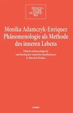 Phänomenologie als Methode des inneren Lebens (eBook, PDF)