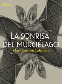 La sonrisa del murciélago (eBook, ePUB)