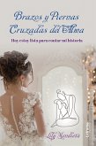 Brazos y piernas cruzadas del alma (eBook, ePUB)