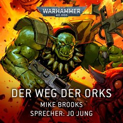 Warhammer 40.000: Der Weg der Orks (MP3-Download) - Brooks, Mike