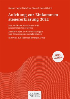 Anleitung zur Einkommensteuererklärung 2022 (eBook, PDF) - Engert, Robert; Simon, Winfried; Ulbrich, Frank