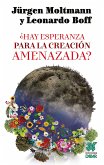 ¿Hay esperanza para la creación amenazada? (eBook, ePUB)