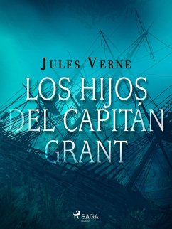 Los hijos del capitán Grant (eBook, ePUB) - Verne, Jules