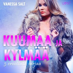 Kuumaa ja kylmää: 3 eroottista sarjaa (MP3-Download) - Södergran, Alexandra; Salt, Vanessa