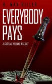 Everybody Pays (CADILLAC HOLLAND MYSTERIES, #6) (eBook, ePUB)