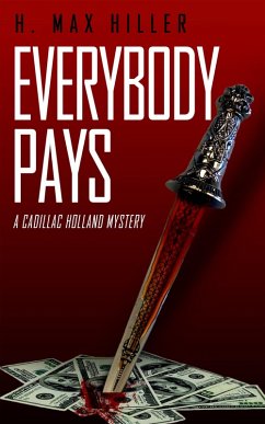 Cover Everybody Pays (CADILLAC HOLLAND MYSTERIES, #6) (eBook, ePUB)
