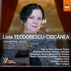 Livia Teodorescu-Ciocanea: Orchestermusik - Artaud/Barnat/Orosanu/Romanian Radio National Orch