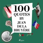 100 Quotes by Jean de la Bruyère (MP3-Download)