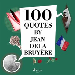 100 Quotes by Jean de la Bruyère (MP3-Download) - de La Bruyère, Jean