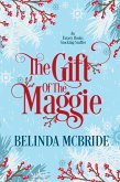 The Gift of the Maggie (eBook, ePUB) The Gift of the Maggie (eBook, ePUB)