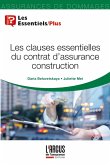 Les clauses essentielles du contrat d'assurance construction (eBook, ePUB)