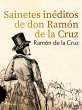 Sainetes inéditos de don Ramón de la... - Bild 1