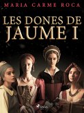 Les dones de Jaume I (eBook, ePUB)