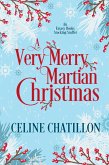 A Very Merry Martian Christmas (eBook, ePUB)